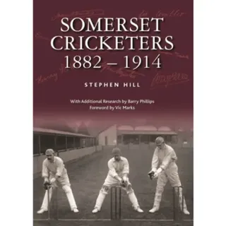 Somerset Cricketers 1882-1914