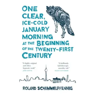 One Clear, Ice-cold January Morning at the Beginning of the 21st Century