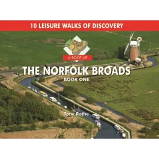 A Boot Up the Norfolk Broads