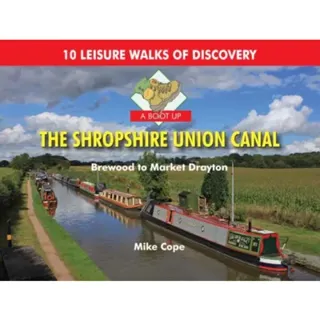 A Boot Up the Shropshire Union Canal