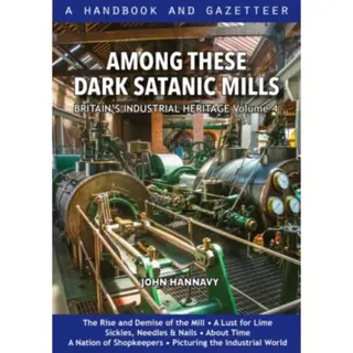 Among These Dark Satanic Mills
