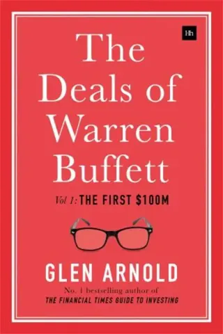 The Deals of Warren Buffett, Volume 1