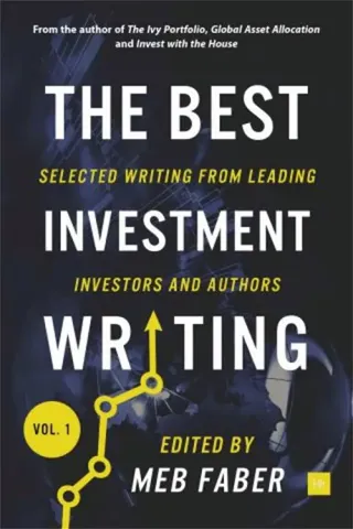 The Best Investment Writing, Volume 1