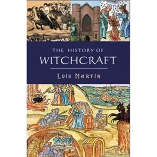 The History of Witchcraft