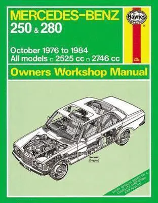 Mercedes-Benz 250 & 280 123 Series Petrol (Oct 76 - 84) Haynes Repair Manual