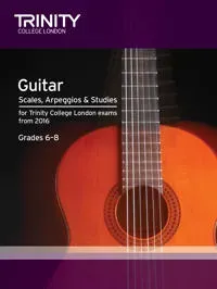 Trinity College London: GuitarPlectrum Guitar Scales, ArpeggiosStudies Grades 6-8 from 2016