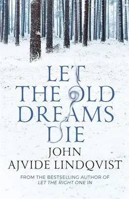 Let the Old Dreams Die