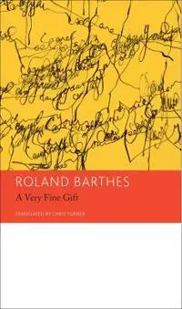 'A Very Fine Gift' and Other Writings on Theory