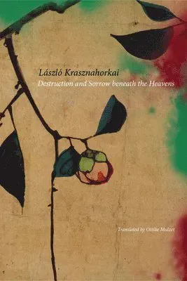 Destruction and Sorrow beneath the Heavens