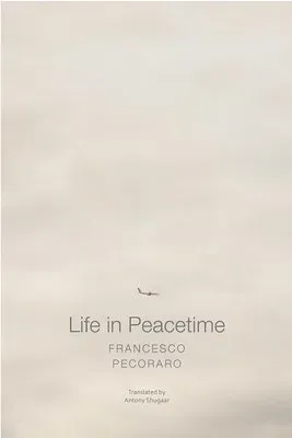 Life in Peacetime