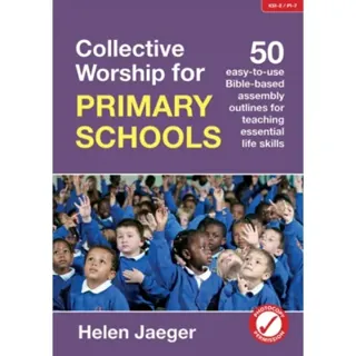 Collective Worship for Primary Schools