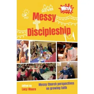 Messy Discipleship