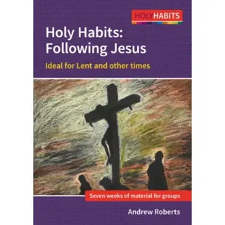 Holy Habits: Following Jesus