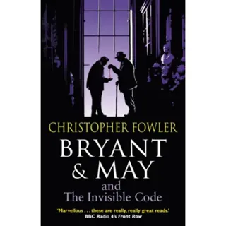 Bryant & May and the Invisible Code