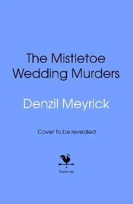 The Mistletoe Wedding Murders