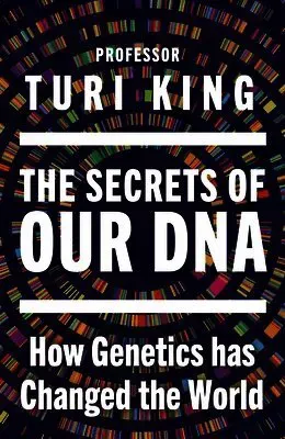 Secrets of our DNA