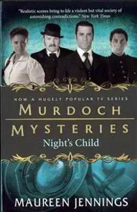 Murdoch Mysteries - Night's Child