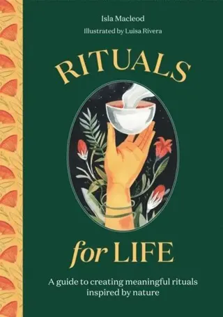 Rituals for Life