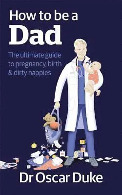 How to Be a Dad