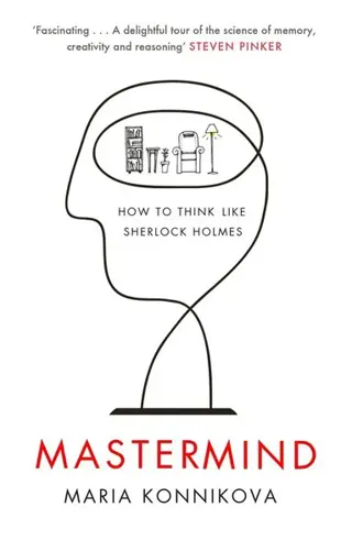 Mastermind - how to think like sherlock holmes