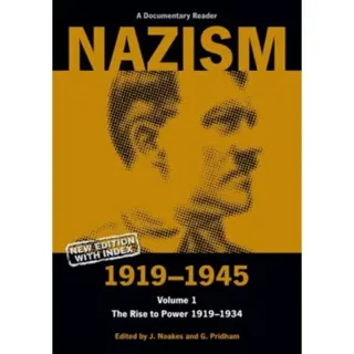 Nazism 1919–1945 Volume 1