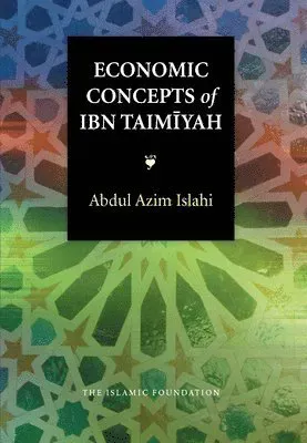 Economic Concepts of Ibn Taimiyah