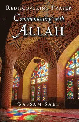 Communicating with Allah