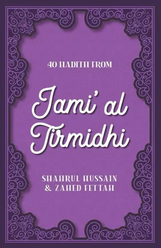 40 Hadith from Jami' al Tirmidhi