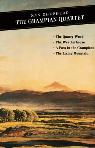 Grampian quartet - the quarry wood: the weatherhouse: a pass in the grampia