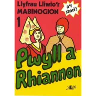 Llyfrau Lliwio'r Mabinogion:1. Pwyll a Rhiannon