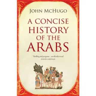 A Concise History of the Arabs