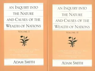 Inquiry into the Nature & Causes of the Wealth of Nations