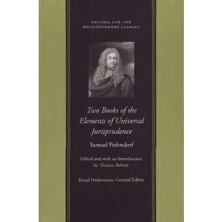 Two Books of the Elements of Universal Jurisprudence