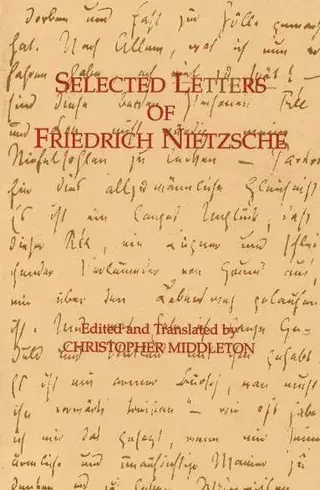 Selected Letters of Friedrich Nietzsche