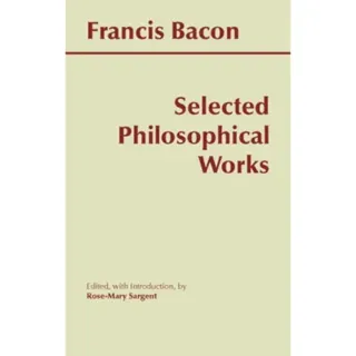 Bacon: Selected Philosophical Works
