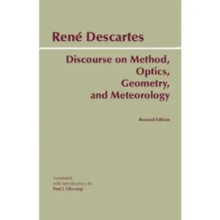 Discourse on Method, Optics, Geometry, and Meteorology