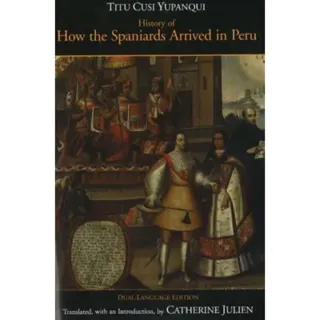 History of How the Spaniards Arrived in Peru