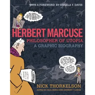 Herbert Marcuse, Philosopher of Utopia