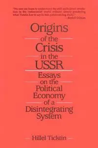 Origins of the Crisis in the U.S.S.R.