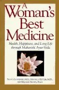 Woman's Best Medicine