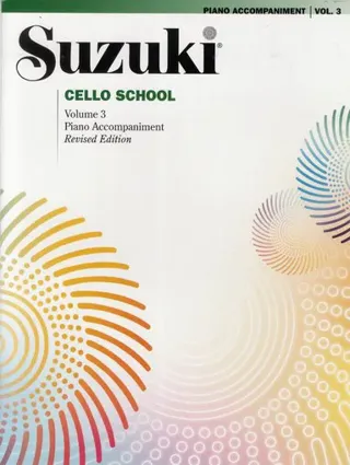 Suzuki Cello School 3 ( Piano Accompaniment )