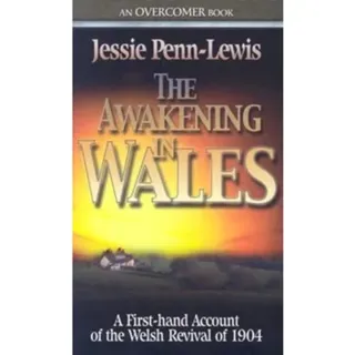 THE AWAKENING IN WALES