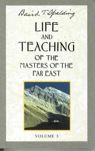 Life and Teaching of the Masters of the Far East: Volume 3