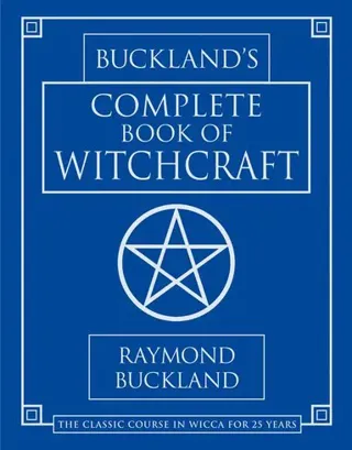 Bucklands Complete Book of Witchcraft