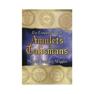 Complete book of amulets and talismans