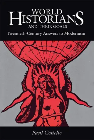 World Historians and Their Goals