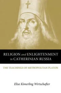 Religion and Enlightenment in Catherinian Russia