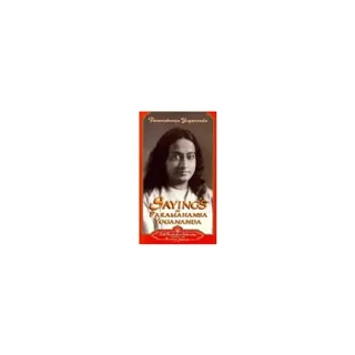 Sayings Of Paramahansa Yogananda