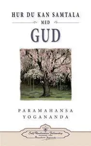 Hur Du Kan Samtala Med Gud ( Hyctwg Swedish)