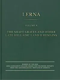 The Shaft Graves and Other Late Helladic I and II Remains